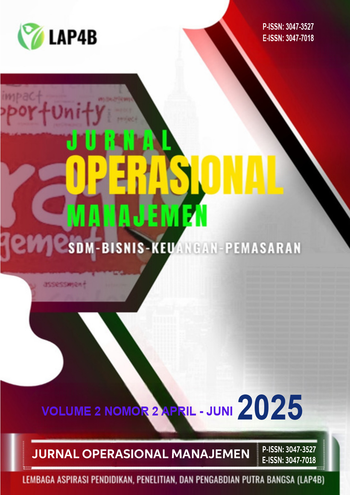 					View Vol. 2 No. 2 (2025): Mei-Juli 2025: Jurnal Operasional Manajemen (JURAMA)
				